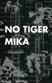 No Tiger by Mika 9781733569477