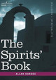 The Spirits' Book by Allan Kardec 9781596059580