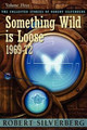 Something Wild Is Loose by Robert Silverberg 9781596065093