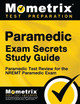 Paramedic Exam Secrets Study Guide: Paramedic Test Review for the Nremt Paramedic Exam by Mometrix Paramedic Certification Test 9781627338882