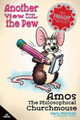Amos the Philosophical Churchmouse: Another View from Under the Pew by Gary Mitchell 9781632325402