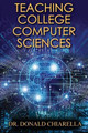 Teaching College Computer Sciences by Donald Chiarella 9781648264221