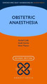Obstetric Anaesthesia by Rachel Collis