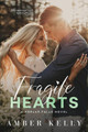 Fragile Hearts by Amber Kelly 9781733689953