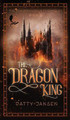 The Dragon King by Patty Jansen 9781925841916