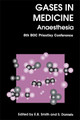 Gases In Medicine: Anaesthesia by E.B. Smith 9780854047185