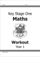 KS1 Maths Workout - Year 1 by William Hartley