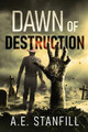 Dawn Of Destruction by A E Stanfill 9784824160881