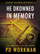He Drowned in Memory by P D Workman 9781774682470