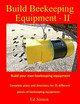 Build Beekeeping Equipment II by Edwin Simon 9781794899438