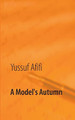 A Model's Autumn by Yussuf Afifi 9789174631913