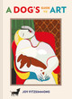 A Dog's Guide to Art by Joy Fitzsimmons