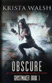 Obscure by Krista Walsh 9781999492366