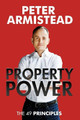 Property Power: The 49 Principles by Peter Armistead 9781916030589