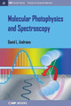 Molecular Photophysics and Spectroscopy by David L Andrews 9781643278049