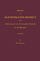 History of Old Pendleton District [South Carolina]; With a Genealogy of the Leading Families of the District by Richard Wright Simpson 9781596410206