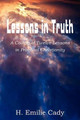 Lessons in Truth by H Emilie Cady 9781612030265
