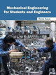 Mechanical Engineering for Students and Engineers by Rene Sava 9781632384850