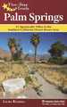 Five-Star Trails: Palm Springs: 31 Spectacular Hikes in the Southern California Desert Resort Area by Laura Randall 9781634040389