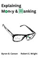 Explaining Money and Banking by Bryon B. Carson 9781637424674