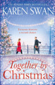 Together by Christmas by Karen Swan