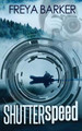 Shutter Speed by Freya Barker 9781988733005