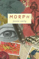 Morph by Jessie Carty 9781937420499