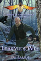 Izaryle's Will by Levi Samuel 9781732147126