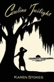 Carolina Twilight by Karen Stokes 9781947660298