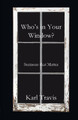 Who's in Your Window? by Karl Travis 9781949888126