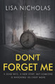 Don't Forget Me by Lisa Nicholas 9781800740747