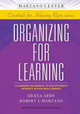 Organizing for Learning: Classroom Techniques to Help Students Interact Within Small Groups by Deana Senn 9781941112021