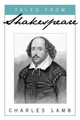 Tales from Shakespeare by Charles Lamb 9781619492479