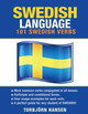 Swedish Language: 101 Swedish Verbs by Torbjorn Hansen 9781619494060