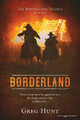 Borderland by Greg Hunt 9781645403395