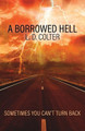 A Borrowed Hell by L D Colter 9781735354408