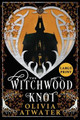 The Witchwood Knot by Olivia Atwater 9781998257027