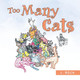 Too Many Cats by L Beck 9781728366463