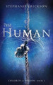 The Human by Stephanie Erickson 9781944793036
