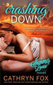 Crashing Down by Cathryn Fox 9781928056034