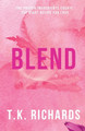 Blend by T K Richards 9781959253228