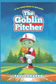 The Goblin Pitcher by Paul Lonardo 9781736701621