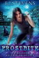 Frostbite by E J Stevens 9781946046307