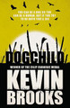 Dogchild by Kevin Brooks