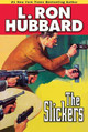 The Slickers by L Ron Hubbard