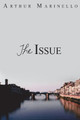 The Issue by Arthur Marinello 9781635225310