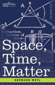 Space, Time, Matter by Hermann Weyl 9781616404666