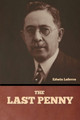 The Last Penny by Edwin Lefevre 9798888305621