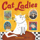 Cat Ladies Susi Schaefer 9781419740824