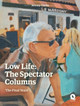 Low Life: The Spectator Columns: 'The Final Years' by Jeremy Clarke 9781399973564